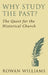 Why Study the Past? (new edition) by Rowan Williams