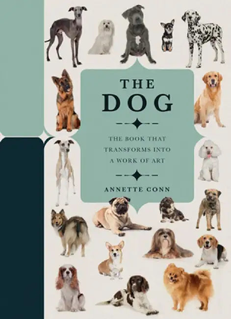 Paperscapes: The Dog: A Book That Transforms Into a Work of Art by Annette Conn