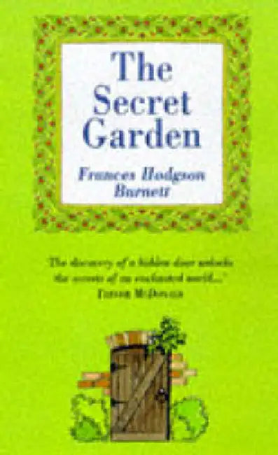 The Secret Garden by Frances Hodgson Burnett
