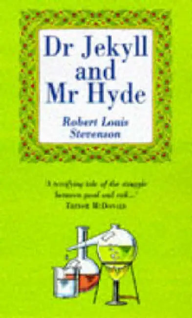 Dr. Jekyll and Mr. Hyde by Robert Louis Stevenson