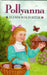 Pollyanna by Eleanor H. Porter