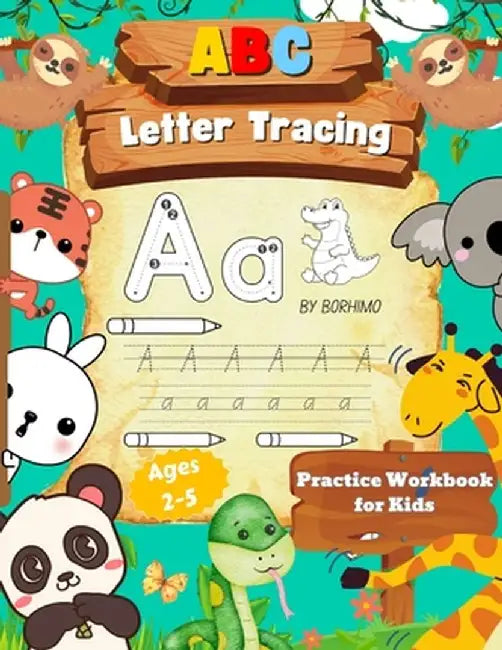 Letter Tracing Book for Kids 3-5 Years Old: Big Letter Tracing Book for Kids, Fun Activity Book (156 Pages) by Laura Bidden