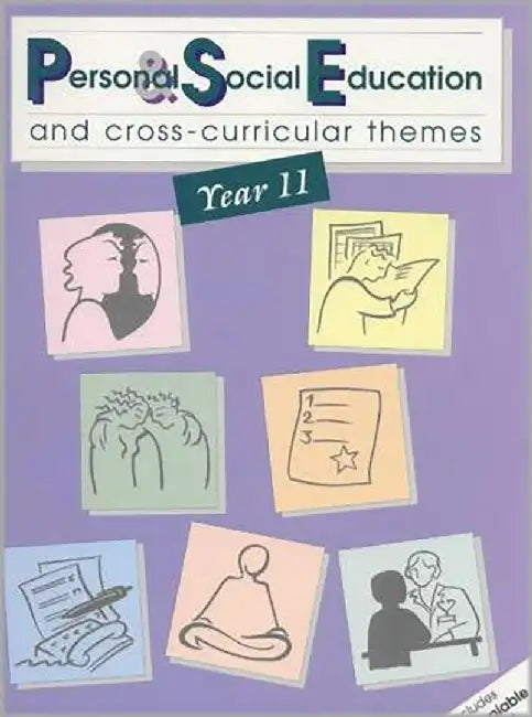 Pse And Cross-Curricular Themes: Year 11 - Personal & Social Education by Jackie Hill
