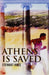 Athens Is Saved! by Stewart Ross