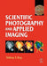 Scientific Photography and Applied Imaging by Sidney Ray