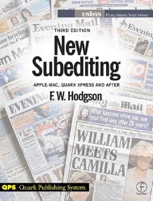 New Subediting: For Quark Users by F. W. Hodgson