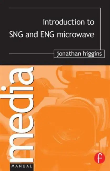 Introduction to Sng and Eng Microwave by Jonathan Higgins