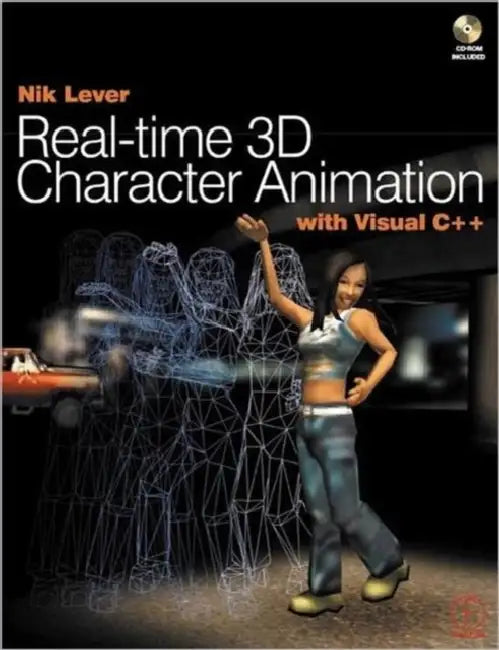 Real-Time 3D Character Animation with Visual C++ [With CDROM] by Lever Nik