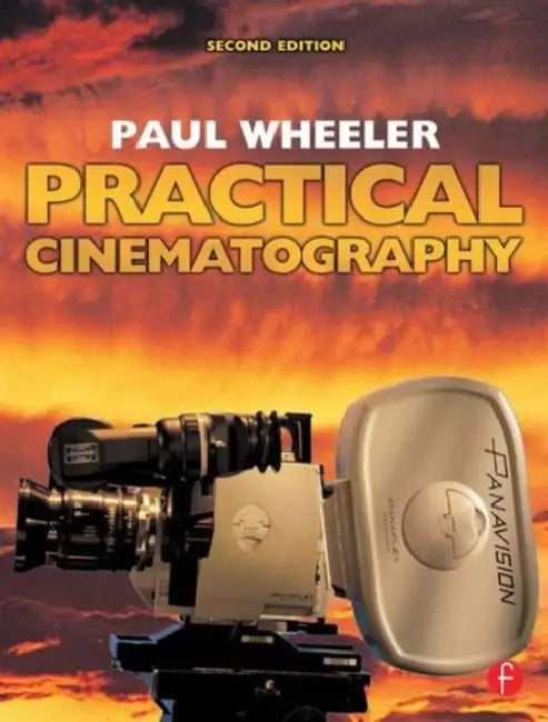 Practical Cinematography by Paul Wheeler