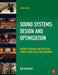 Sound Systems : Design and Optimization: Modern Techniques and Tools for Sound System Design and Alignment by Bob McCarthy