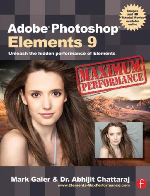 Adobe Photoshop Elements 9: Maximum Performance by Mark Galer