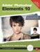 Adobe Photoshop Elements 10: Maximum Performance: Unleash the Hidden Performance of Elements by Mark Galer