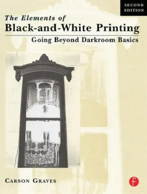 Elements of Black and White Printing by Carson Graves