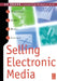 Selling Electronic Media by Ed Shane