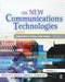 The New Communications Technologies: Applications, Policy, and Impact by Michael Mirabito