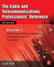 The Cable And Telecommunications Professionals' Reference by Goff Hill