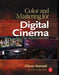 Color and Mastering for Digital Cinema by Kennel Glenn