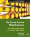 The Service-Oriented Media Enterprise: SOA, BPM, and Web Services in Professional Media Systems by John Footen