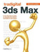Tradigital 3ds Max: A CG Animator's Guide to Applying the Classic Principles of Animation by Richard Lapidus