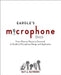 Eargle's Microphone Book: From Mono to Stereo to Surround - A Guide to Microphone Design and Application by Ray Rayburn