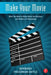 Make Your Movie: What You Need to Know about the Business and Politics of Filmmaking by Barbara Freedman Doyle