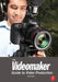 The Videomaker Guide to Video Production by Videomaker