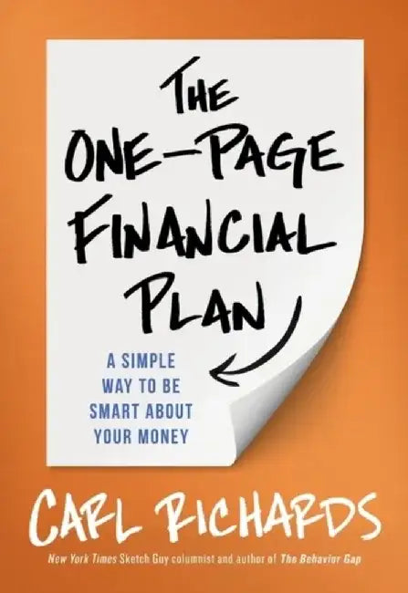 The One-Page Financial Plan by Carl, Jr. Richards