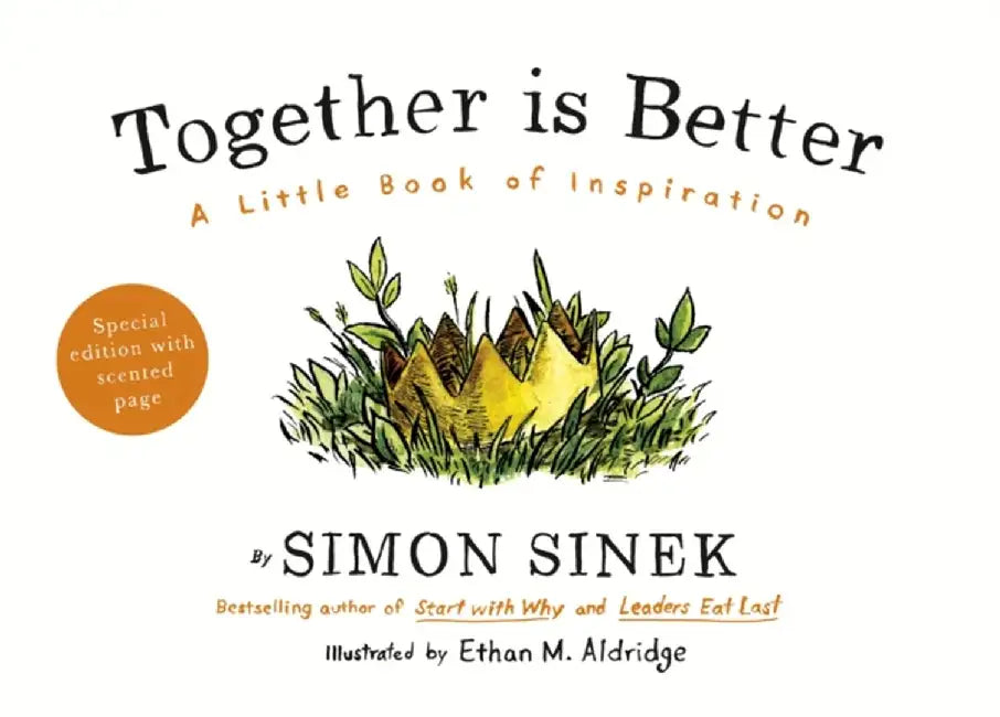 Together is Better by Simon Sinek