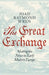 The Great Exchange: Making the News in Early Modern Europe by Joad Raymond Wren