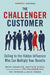 The Challenger Customer by Matthew Dixon
