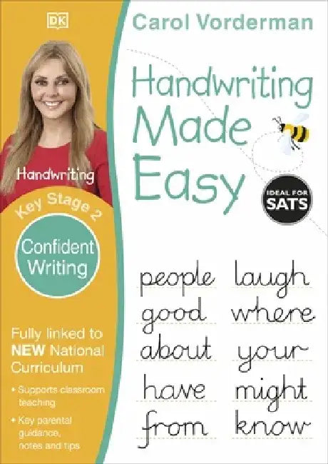 Handwriting Made Easy: Confident Writing, Ages 7-11 (Key Stage 2) by Carol Vorderman