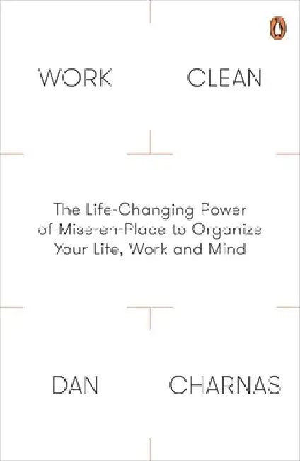 Work Clean by Dan Charnas