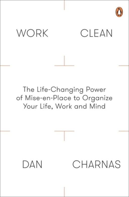 Work Clean by Dan Charnas