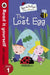 Ben And Holly's Little Kingdom: The Lost Egg - Read it yourself with Ladybird: Level 1 by William Michael Schmidli