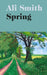 Spring by Ali Smith
