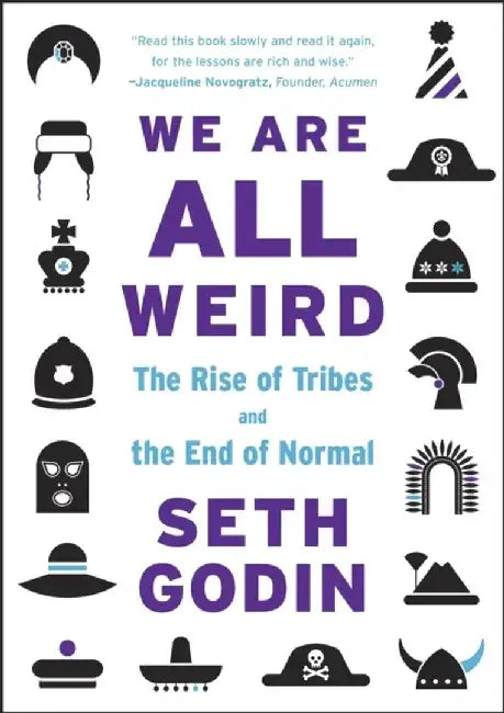 We Are All Weird by Seth Godin