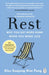 Rest by Alex Soojung-Kim Pang
