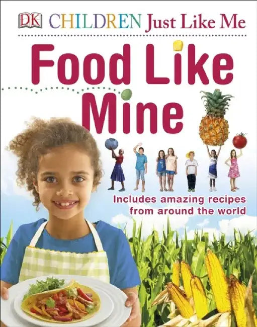 Food Like Mine by DK