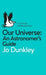 Our Universe by Reg Hinely