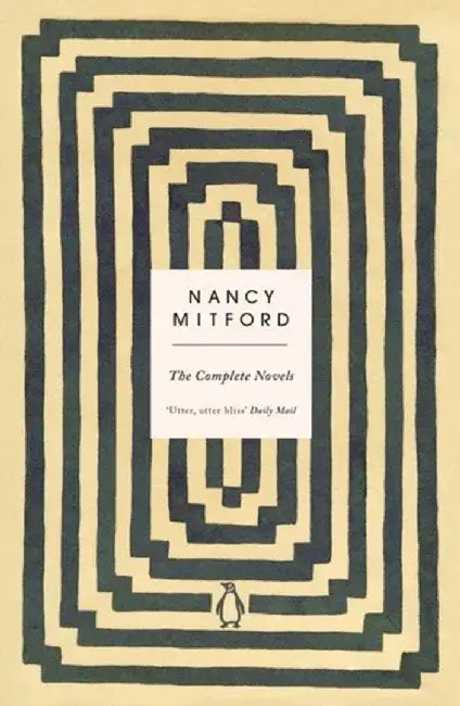 The Complete Novels by Nancy Mitford