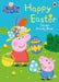 Peppa Pig: Happy Easter by Peppa Pig