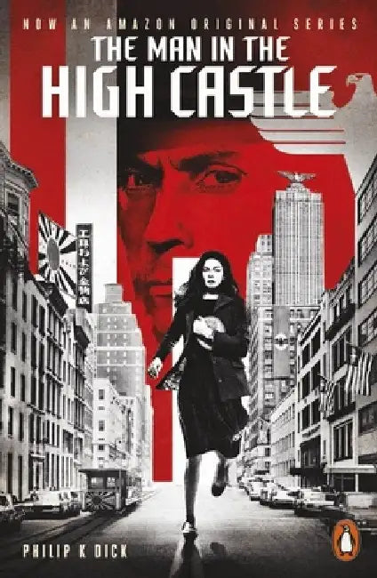 The Man in the High Castle by Philip K. Dick