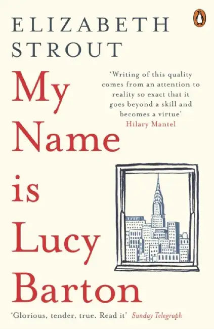 My Name Is Lucy Barton by Elizabeth Strout