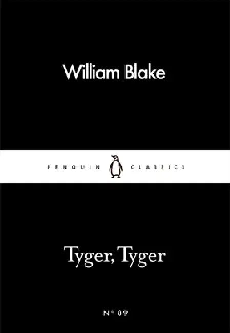 Tyger, Tyger by William Blake