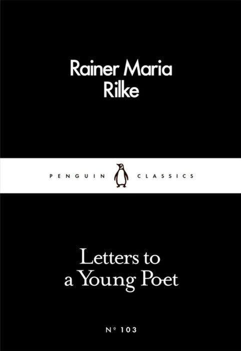 Letters to a Young Poet by Rainer Maria Rilke