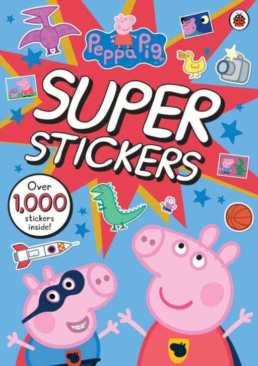 Peppa Pig Super Stickers Activity Book by Peppa Pig