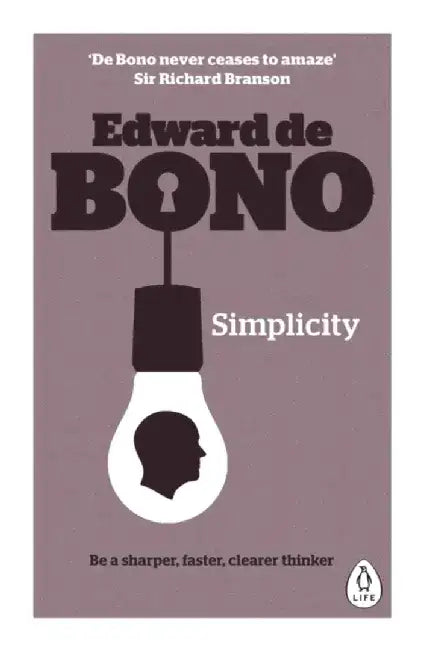 Simplicity by Edward de Bono