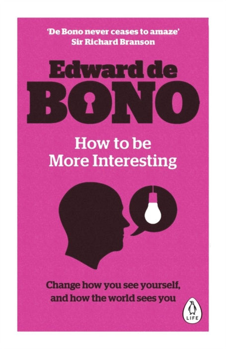 How to be More Interesting by Edward de Bono
