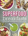 Superfood Breakfasts by Kate Turner