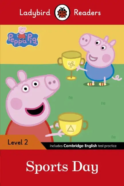 Ladybird Readers Level 2 - Peppa Pig - Sports Day (ELT Graded Reader) by Ladybird